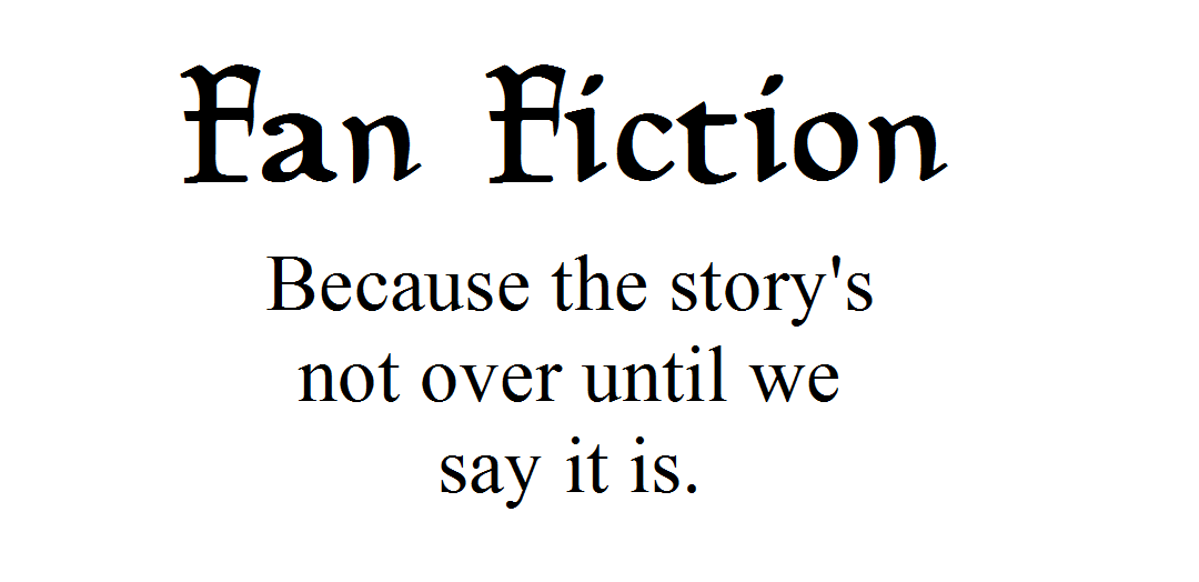 Fan Fiction, Part One: Fan Fiction and Contradiction